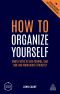 How to Organize Yourself