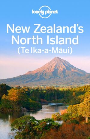 Lonely Planet New Zealand's North Island (Travel Guide)