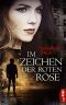 Im Zeichen der roten Rose (Packende Romantic Suspense der Bestsellerautorin Sharon Sala)