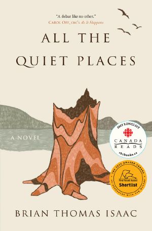 All the Quiet Places: a Novel