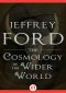 The Cosmology of the Wider World