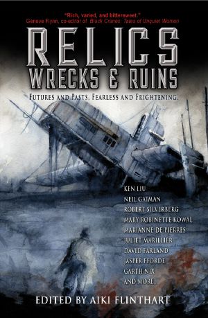 Relics, Wrecks and Ruins