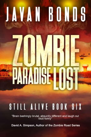 Zombie Paradise Lost · Still Alive Book Six