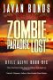 Zombie Paradise Lost · Still Alive Book Six