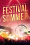 Festivalsommer: Ist Liebe genug? (Band 2) (German Edition)