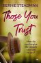 Those You Trust · compelling women's psychological fiction