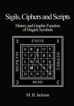 Sigils, Ciphers and Scripts