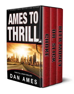 Ames To Thrill: Three Full-Length Gripping Mystery Thrillers