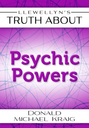 Llewellyn's Truth About Psychic Powers