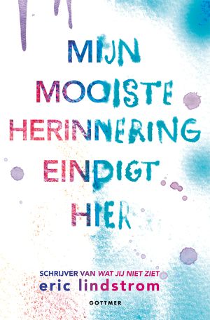 Mijn mooiste herinnering eindigt hier