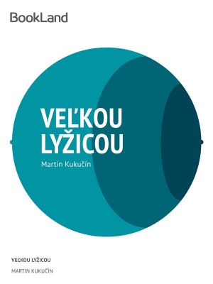 Veľkou lyžicou