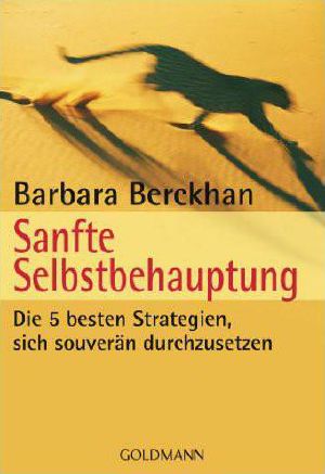 Sanfte Selbstbehauptung