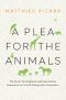 A Plea for the Animals