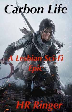 Carbon Life_A Lesbian Sci-Fi Epic