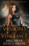 Visions of Vengeance · A Paranormal Romance (The Gypsy's Curse Book 2)