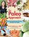 The Paleo Approach · Reverse Autoimmune Disease and Heal Your Body