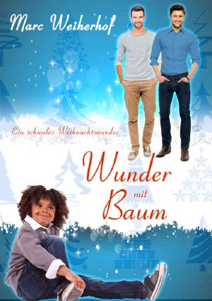 Wunder mit Baum · Ein schwules Weihnachtswunder