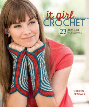 It Girl Crochet · 23 Must-Have Accessories