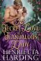 The Secret Love of a Scandalous Lady · A Historical Regency Romance Book