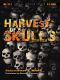 Harvest of Skulls