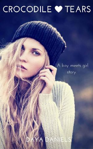 Crocodile Tears · A Boy Meets Girl Story