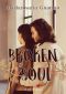 Broken Soul · (Collana Un Cuore Per Capello)