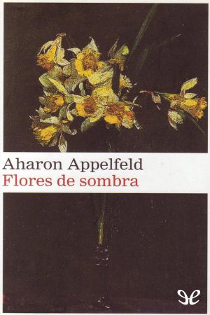 Flores De Sombra