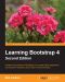 Learning Bootstrap 4 · 2nd Edition