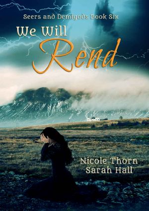 We Will Rend (Seers and Demigods Book 6)