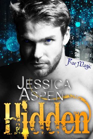 Hidden · A Fae Fantasy Romance (Fae Magic)