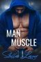 Man Muscle · Steamy Insta-Love Romance (Orlando Suns Book 4)