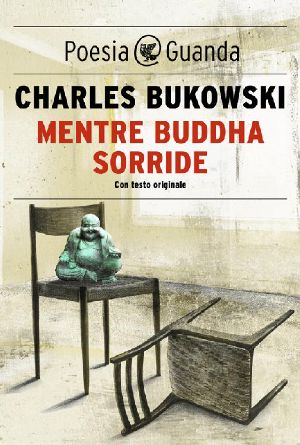 Mentre Buddha Sorride. Testo Inglese a Fronte