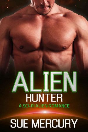 Alien Hunter · A Sci-Fi Alien Romance (Vaxxlian Mates Book 5)