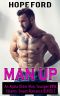 Man Up · an Alpha Man, Younger BBW Steamy Sweet Romance Bundle