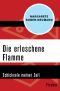 Die erloschene Flamme · Schicksale meiner Zeit