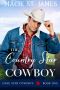 The Country Star Cowboy: A Clean, Small-Town Western Romance (Lone Star Cowboys Book 1)