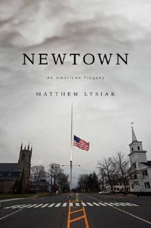 Newtown · An American Tragedy