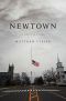 Newtown · An American Tragedy