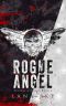 Rogue Angel: A Dark MC Romance (Sinners & Saints Book 2)