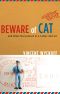 Beware of Cat