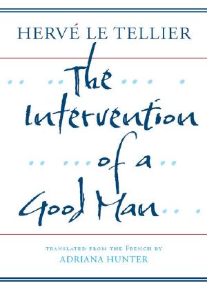 The Intervention of a Good Man