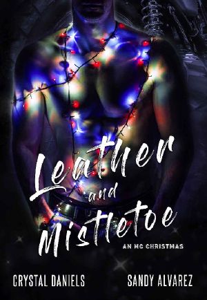 Leather and Mistletoe · An MC Christmas Novella