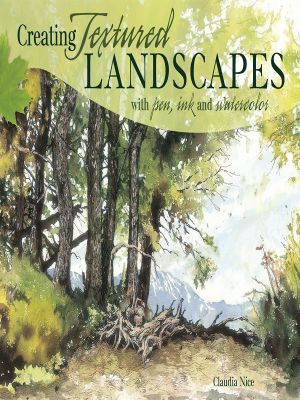 Creating Textured Landscapes With Pen, Ink and Watercolor