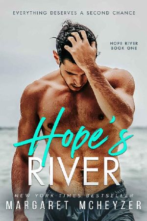 Hope's River: A Small-town, slow burn romance (Hope River Book 1)