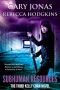 Subhuman Resources · the Third Kelly Chan Novel