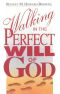 Walking in the Perfect Will of God