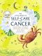 The Little Book of Self-Care for Cancer