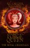 The Forge Queen (The Royal Celestials Book 1)