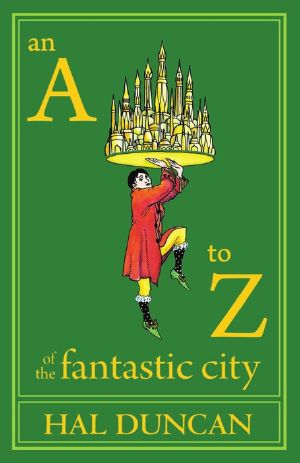 An a to Z of the Fantastic City