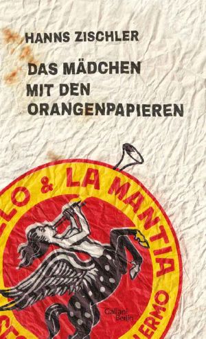 Das Mädchen mit den Orangenpapieren